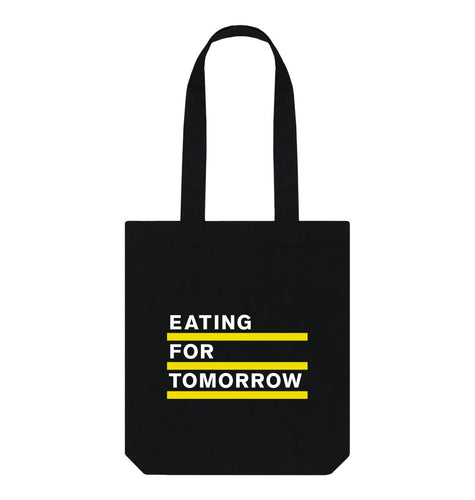 Black Eating For Tomorrow Black Tote Bag