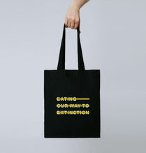 Load image into Gallery viewer, Eating Our Way To Extinction Black Tote Bag